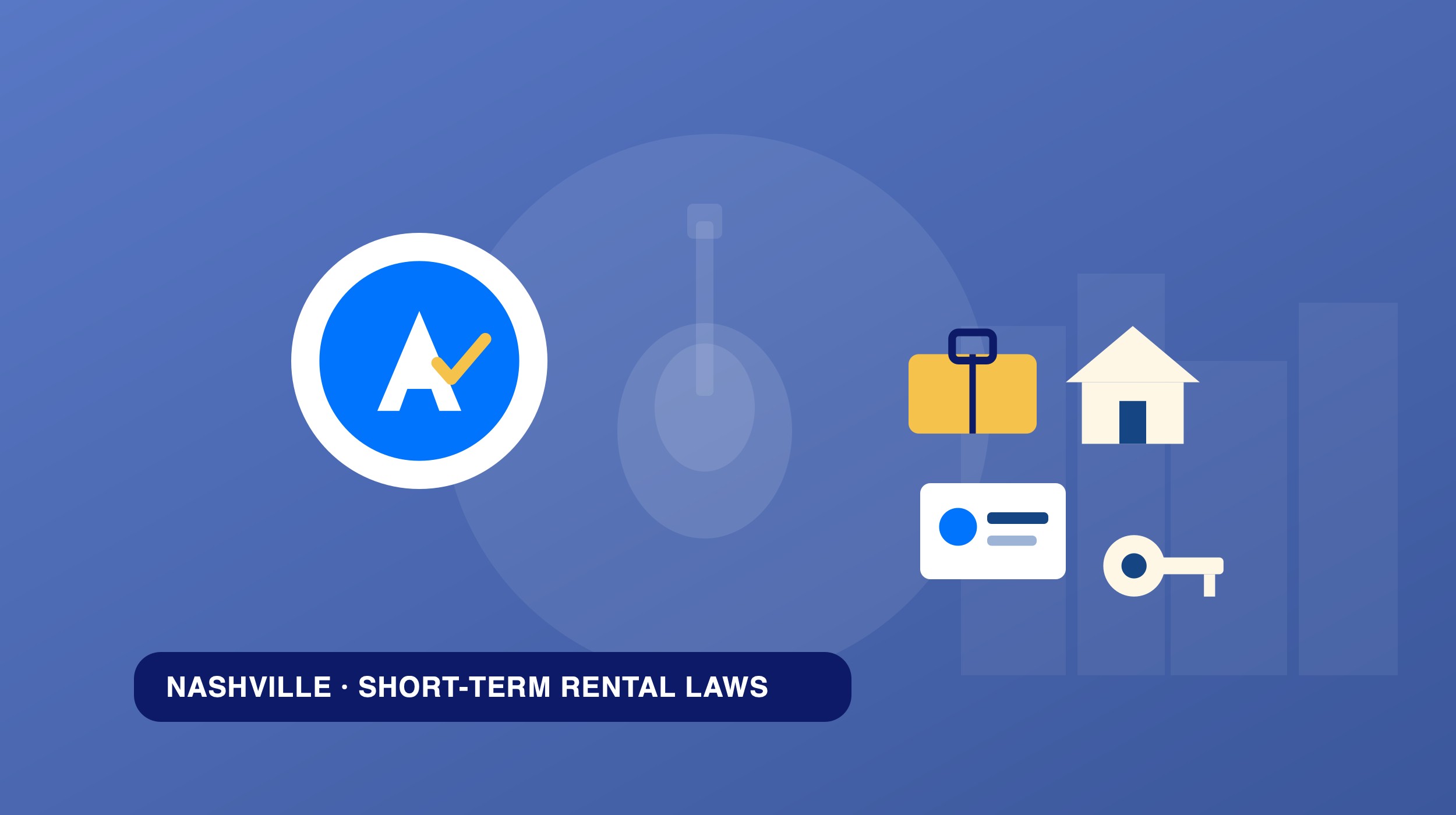 Nashville Short-Term Rental Laws (2026): Permits & Screening