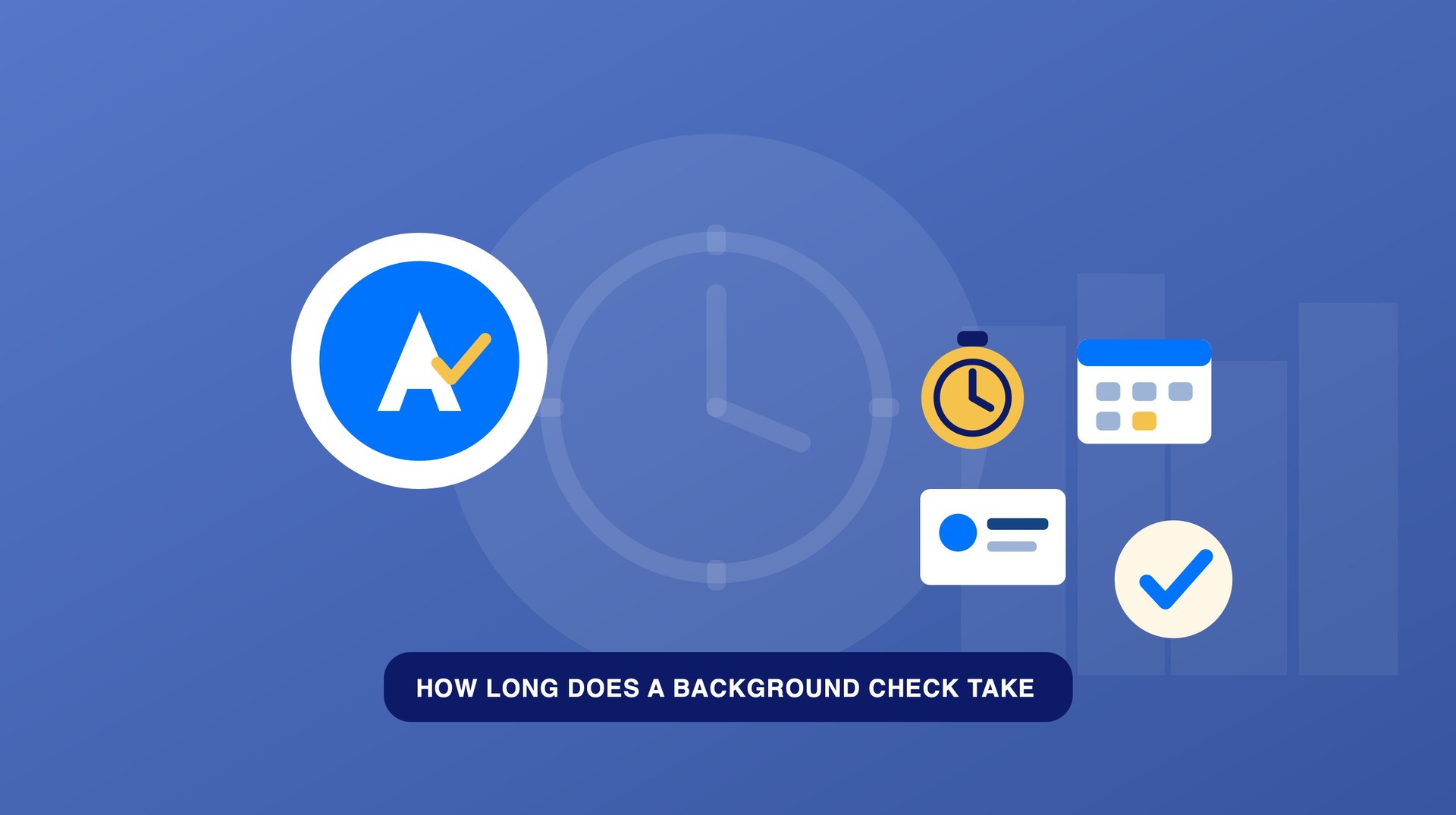 How long a background check takes, broken down by check type